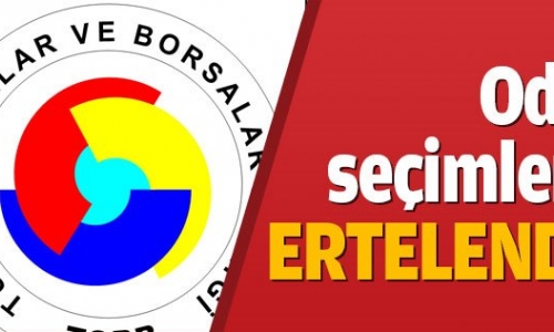 Oda Seçimleri Ertelendi