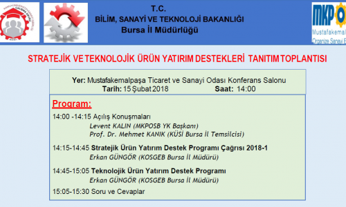 İthal Edilen Ürünlerin ve Ara Malların Yerlileştirilmesi Amacıyla Uygulamaya Konulan Stratejik Ürün Destek Programı Tanıtım Toplantısı