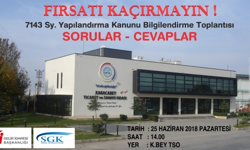 7143 Sayılı Kanun Bilgilendirme Semineri