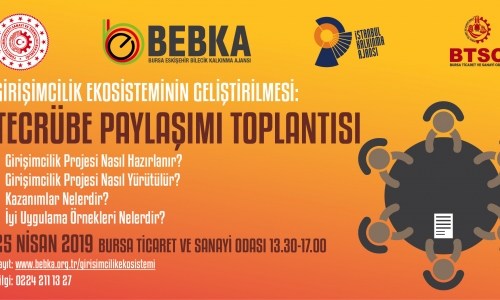 Girişimcilik Ekosisteminin Geliştirilmesi Tecrübe Paylaşımı Toplantısı