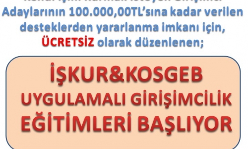 KOSGEB & İŞ-KUR Destekli Girişimcilik Eğitimleri Başlıyor