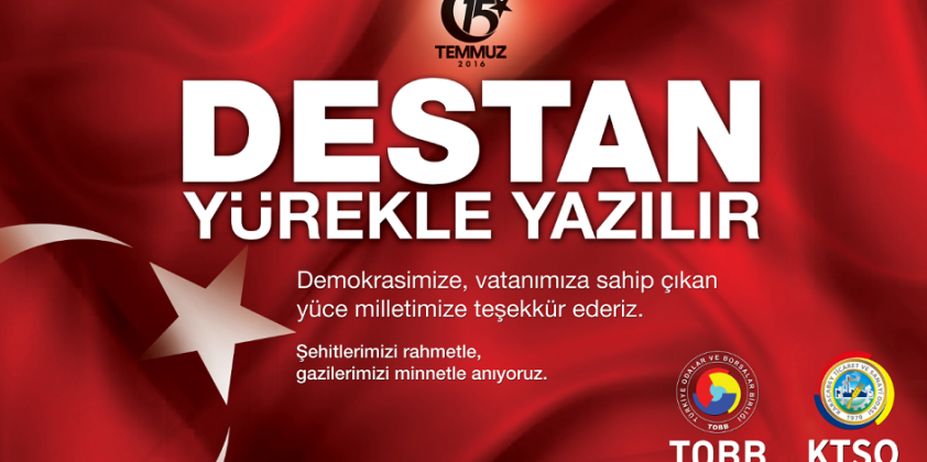 15 Temmuz Şehitlerimizi Rahmetle, Gazilerimizi Minnetle Anıyoruz