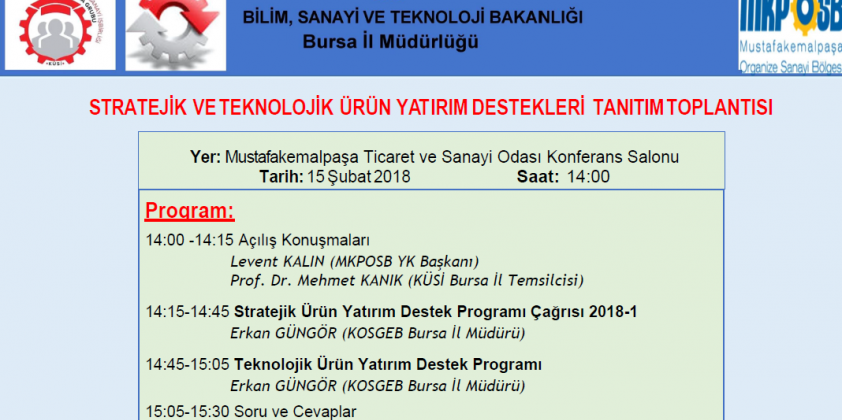İthal Edilen Ürünlerin ve Ara Malların Yerlileştirilmesi Amacıyla Uygulamaya Konulan Stratejik Ürün Destek Programı Tanıtım Toplantısı