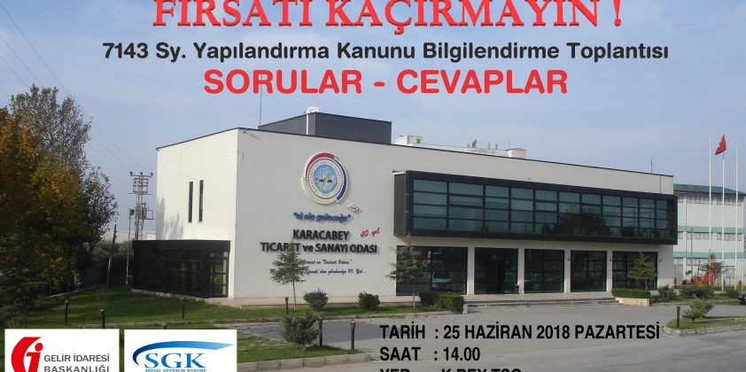 7143 Sayılı Kanun Bilgilendirme Semineri