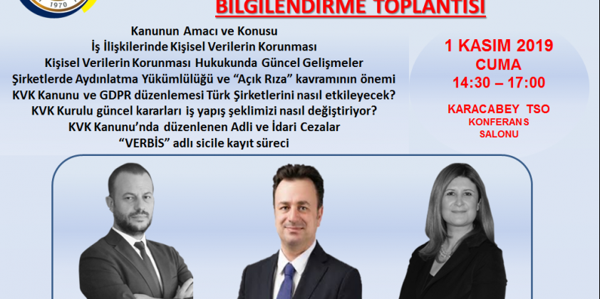 6698 Sayılı Kişisel Verilerin Korunması Kanunu'nun Uygulanması ve Uyum Süreci Bilgilendirme Toplantısı