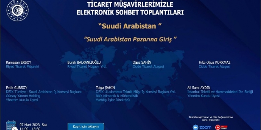 Ticaret Müşavirlerimizle Elektronik Sohbetler-Suudi Arabistan