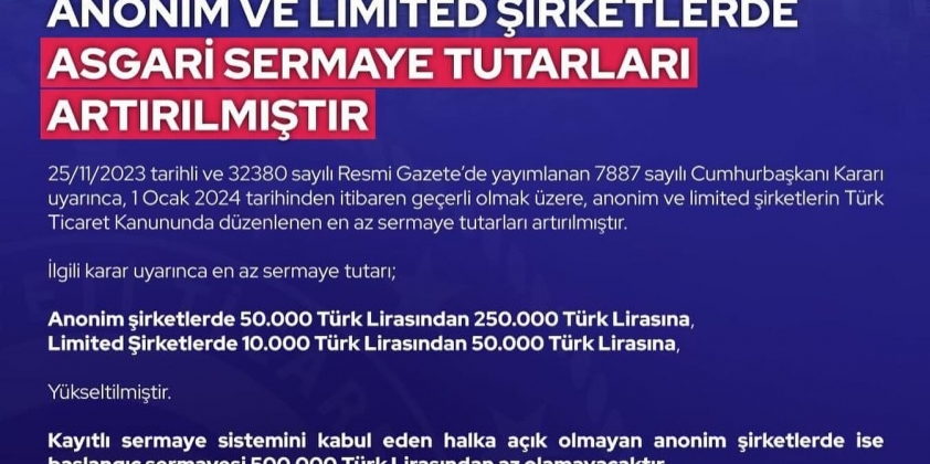 ANONİM VE LİMİTED ŞİRKETLERDE ASGARİ SERMAYE TUTARLARINDA REVİZYON